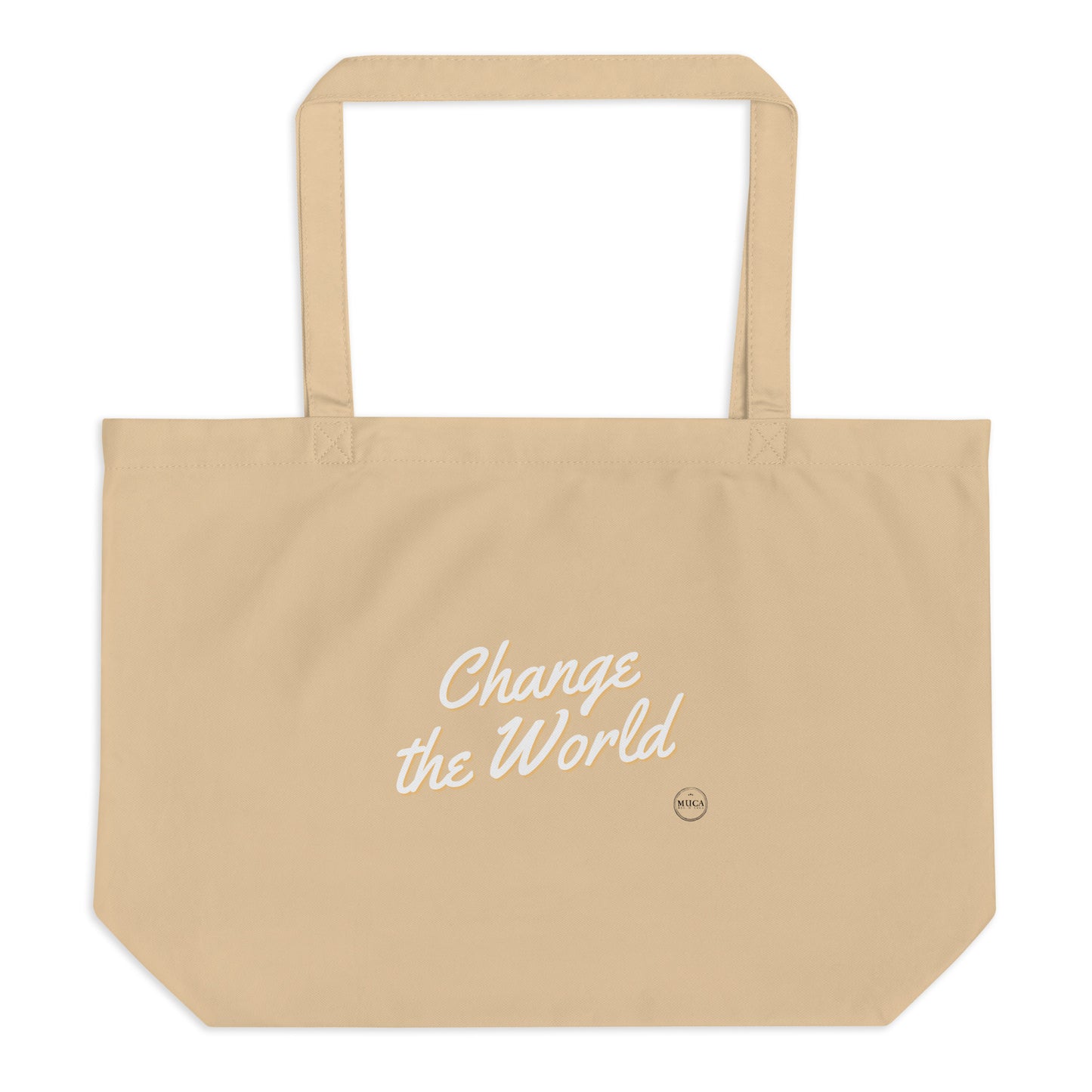Organic Tote Bag Change The World